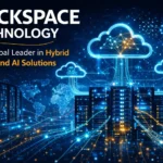 RACKSPACE TECHNOLOGY: The Global Leader in Hybrid Cloud and AI Solutions